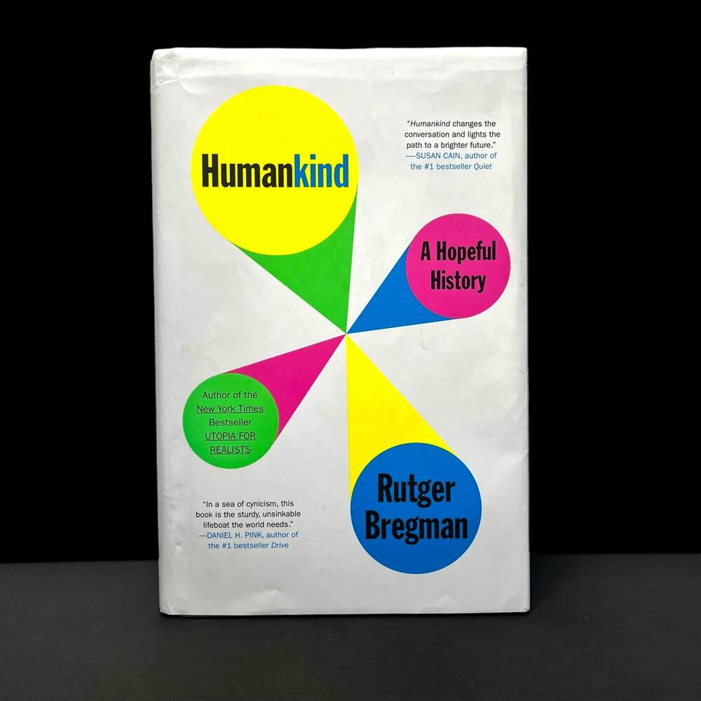 Humankind:‎ A Hopeful History Hardcover – Rutger Bregman (2020) w/ Dust Jacket